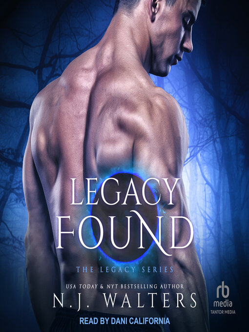 Title details for Legacy Found by N.J. Walters - Available